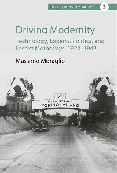 Massimo Moraglio - Driving Modernity, Häftad