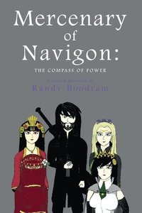 bokomslag Mercenary of Navigon: The Compass of Power