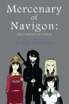 Mercenary of Navigon: The Compass of Power 1