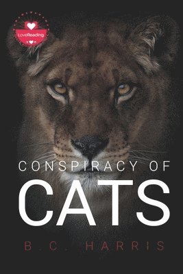 B. C. Harris - Conspiracy of Cats, Häftad
