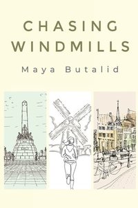 bokomslag Chasing Windmills