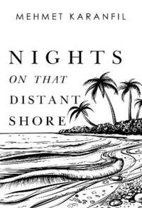 bokomslag Nights on that Distant Shore