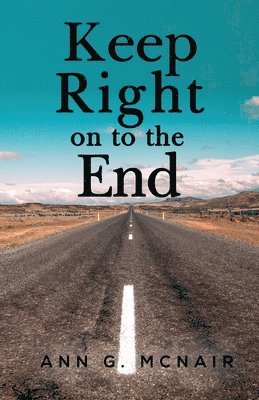 Keep right on to the End 1