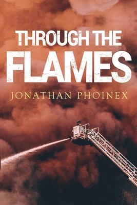 Jonathan Phoinex - Through The Flames, Häftad