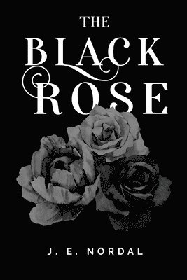 bokomslag The Black Rose