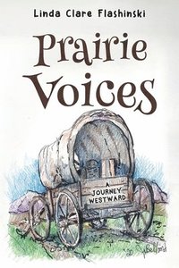 bokomslag Prairie Voices: