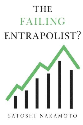 The Failing Entrapolist 1