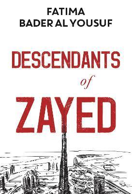 bokomslag Descendants of Zayed