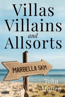 Villas, Villains and Allsorts 1