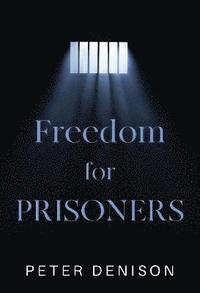 bokomslag Freedom for Prisoners