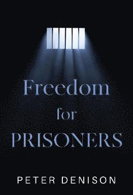Freedom for Prisoners