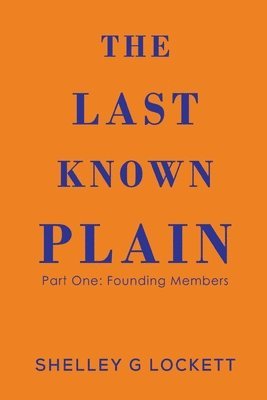 The Last Known Plain 1