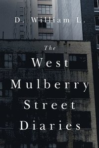 bokomslag West Mulberry Street Diaries