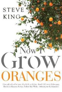 bokomslag Now I Grow Oranges