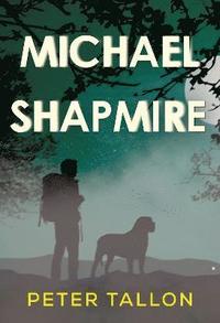 bokomslag Michael Shapmire