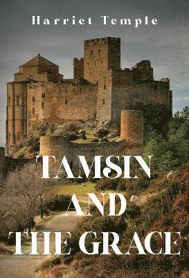 bokomslag Tamsin and The Grace