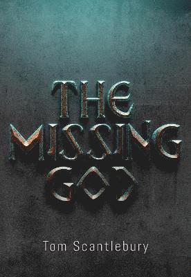 The Missing God 1