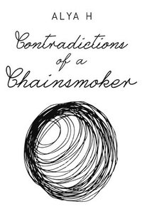 bokomslag Contradictions of a Chainsmoker
