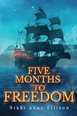 Five Months to Freedom 1