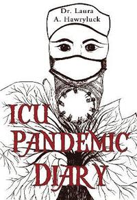 bokomslag ICU Pandemic Diary