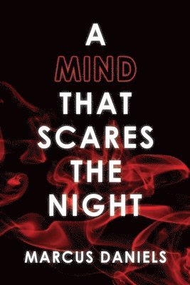 bokomslag A Mind that Scares the Night