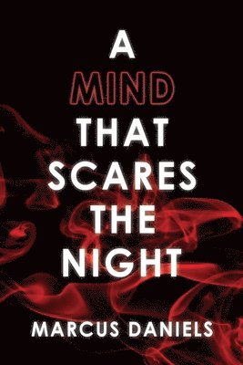 A Mind that Scares the Night 1