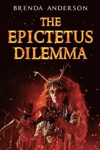 bokomslag The Epictetus Dilemma