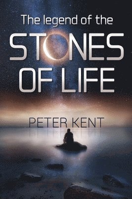 The Legend of the Stones of Life 1