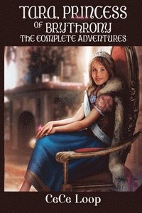 bokomslag Tara, Princess of Brythrony The Complete Adventures