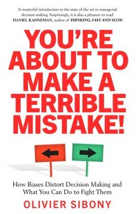 bokomslag You'Re About to Make a Terrible Mistake!
