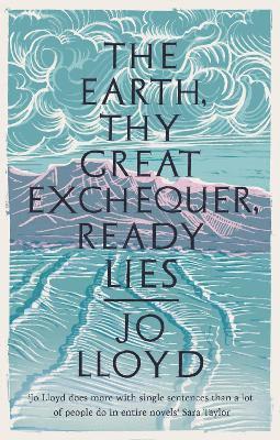 The Earth, Thy Great Exchequer, Ready Lies 1