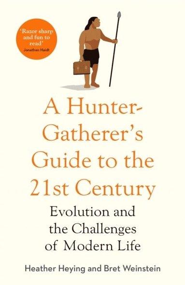 bokomslag Hunter-Gatherer's Guide to the 21st¿Century