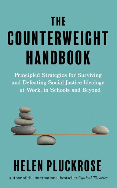 Helen Pluckrose - Counterweight Handbook, Häftad