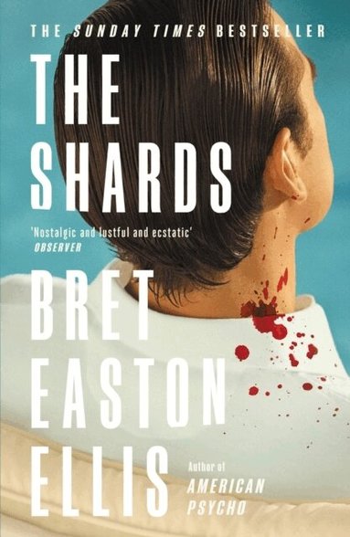 Bret Easton Ellis - Shards, Häftad