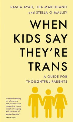bokomslag When Kids Say They'Re TRANS