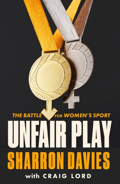 Sharron Davies, Craig Lord - Unfair Play, Inbunden