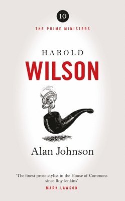 Alan Johnson - Harold Wilson, Inbunden