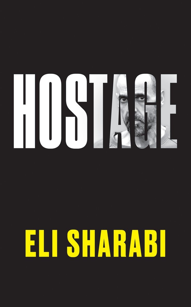 Eli Sharabi - Hostage, Inbunden
