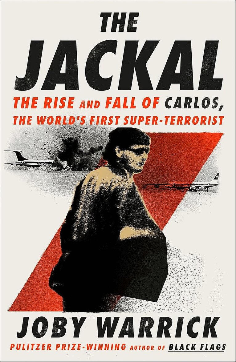 Joby Warrick - Jackal, Inbunden