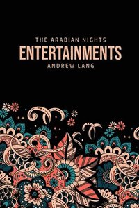 bokomslag Arabian Nights Entertainments