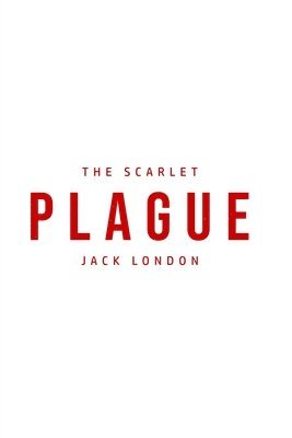 The Scarlet Plague 1