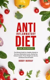 bokomslag Anti-Inflammatory Diet for Beginners