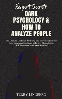 bokomslag Expert Secrets - Dark Psychology & How to Analyze People