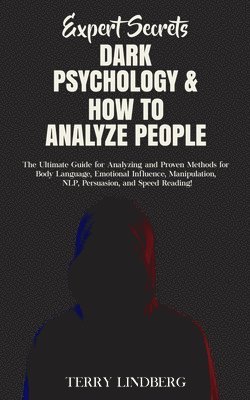 bokomslag Expert Secrets - Dark Psychology & How to Analyze People