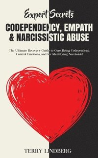 bokomslag Expert Secrets - Codependency, Empath & Narcissistic Abuse