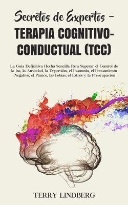 Secretos de Expertos - Terapia Cognitivo-Conductual (TCC) 1