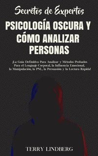 bokomslag Secretos de Expertos - Psicología Oscura y Cómo Analizar Personas