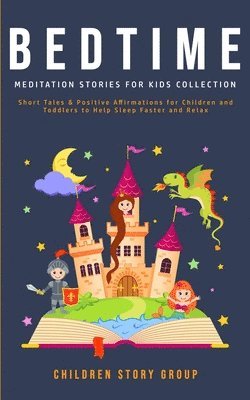 bokomslag Bedtime Meditation Stories for Kids Collection