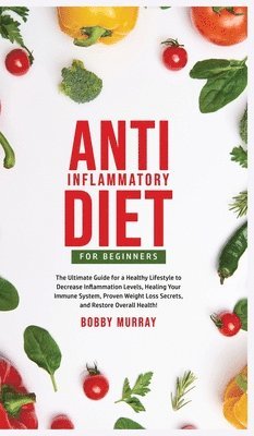 Anti-Inflammatory Diet for Beginners 1