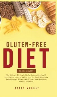 bokomslag Gluten-Free Diet for Beginners